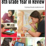 8th grade homeschool year in review - Homeschool Creations